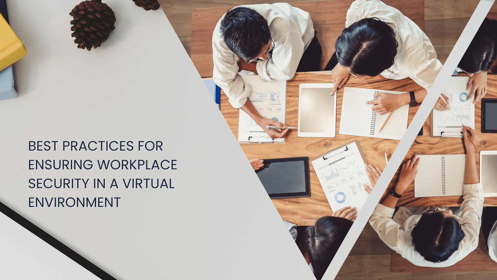 Best practices for ensuring workplace security in a virtual environment